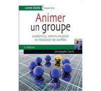 Christophe Carré Animer un groupe (Tascabile)