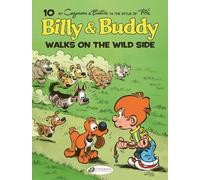 Christophe Cazenove Billy & Buddy Vol. 10: Walks on the Wild Side (Tascabile)
