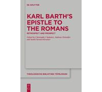 Christophe Chalamet Karl Barth’s Epistle to the Romans (Copertina rigida)