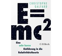 Christophe Galfar E=mc² - Eine sehr kurze Einführung in die Relativi (Tascabile)