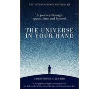 Christophe Galfard The Universe in Your Hand (Tascabile)