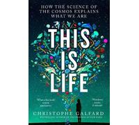 Christophe Galfard This Is Life (Copertina rigida)