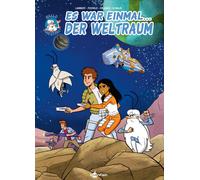 Christophe Lamb Es war einmal... der Weltraum (Comic): Die Ad (Copertina rigida)
