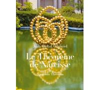 Christophe Leribault Jean-Michel Othoniel Narcissus Theorem (Tascabile)