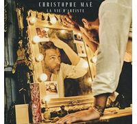 Christophe Mae - La Vie D'Artiste