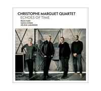 - Christophe Marguet Quartet - Echoes Of Time (CD) - CD