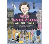Christophe Narbonne Wes Anderson All the Films (Copertina rigida)