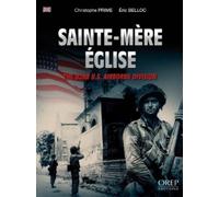 Christophe Prime Eric Belloc Sainte-MèRe ÉGlise (Tascabile)