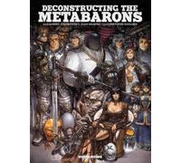 Christophe Quillien Deconstructing the Metabarons (Copertina rigida)