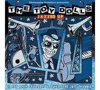 Christophe Sauniere Presents The Toy Dolls Jazzed Up (CD) Album