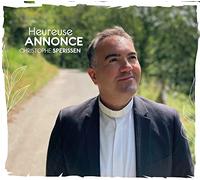 Christophe Sperissen - Heureuse Annonce