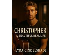 Christopher: A Beautiful Real Life
