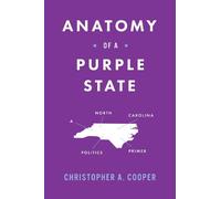 Christopher A. Cooper Anatomy of a Purple State (Tascabile)