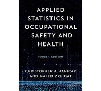 Christopher A. Janicak Ma Applied Statistics in Occupational Safety (Tascabile)