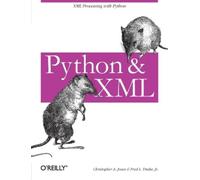 Christopher A. Jones & Fred L. Drake Python & XML (Tascabile)
