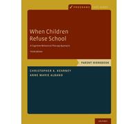 Christopher A. Kearney Anne Marie Albano When Children Refuse School (Tascabile)