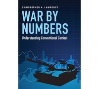 Christopher A. Lawrence War by Numbers (Tascabile)