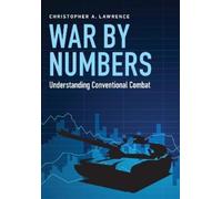Christopher A. Lawrence War by Numbers (Tascabile)