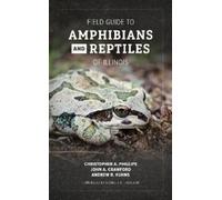 Christopher A. Phillips John A. Craw Field Guide to Amphibians and (Tascabile)
