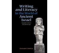 Christopher A. Roll Writing and Literacy in the World of Ancient Is (Tascabile)