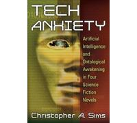 Christopher A. Sims Tech Anxiety (Tascabile)