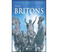 Christopher A. Snyder The Britons (Copertina rigida) Peoples of Europe