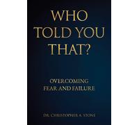 Christopher A Stone Who Told You That? (Tascabile)