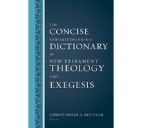 Christopher A. The Concise New International Dictionary of N (Copertina rigida)