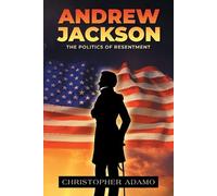 Christopher Adamo Andrew Jackson (Tascabile)