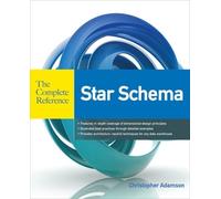 Christopher Adamson Star Schema The Complete Reference (Tascabile)