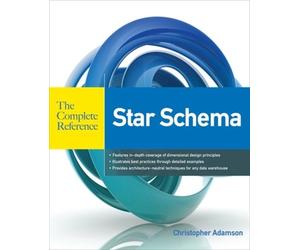 Christopher Adamson Star Schema The Complete Reference (Tascabile)