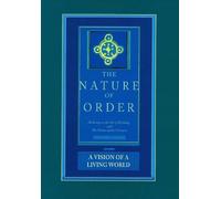 Christopher Ale The Nature of Order, Book Three: a Vision of (Copertina rigida)