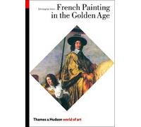 Christopher Allen French Painting in the Golden Age (Tascabile) World of Art