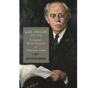 Christopher Anderson Karl Straube (1873-1950) (Copertina rigida)