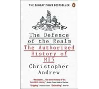 Christopher Andrew The Defence of the Realm (Tascabile)