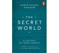 Christopher Andrew The Secret World (Tascabile)