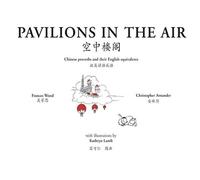 Christopher Arnander Frances Wood Pavilions in the Air (Copertina rigida)