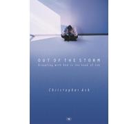 Christopher Ash Out of the storm (Tascabile)