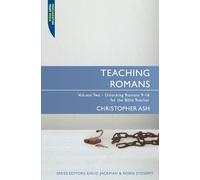 Christopher Ash Teaching Romans (Tascabile) Proclamation Trust