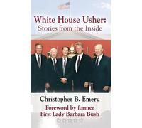 Christopher B Emery White House Usher (Copertina rigida)