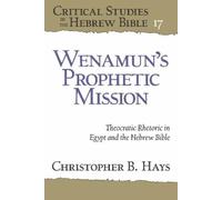 Christopher B. Hays Wenamun’s Prophetic Mission (Copertina rigida)
