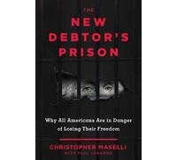 Christopher B. Maselli Paul Lonardo The New Debtors' Prison (Copertina rigida)