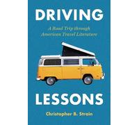 Christopher B. Strain Driving Lessons (Copertina rigida)