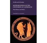Christopher B Zeich Queer Readings of the Centurion at Caper (Copertina rigida)