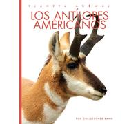 Christopher Bahn Los Antilopes Americanos (Tascabile)