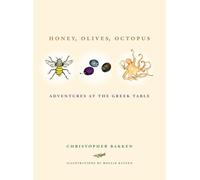 Christopher Bakken Honey, Olives, Octopus (Copertina rigida)