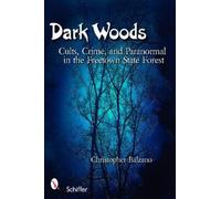 Christopher Balzano Dark Woods (Tascabile)