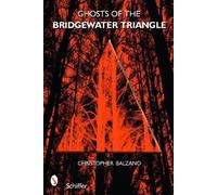 Christopher Balzano Ghosts of the Bridgewater Triangle (Tascabile)