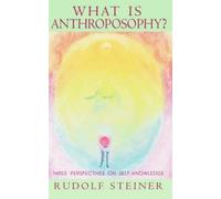 Christopher Bamford Rudolf Steiner What is Anthroposophy? (Tascabile)