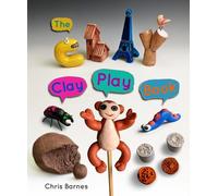 Christopher Barnes The Clay Play Book (Tascabile)
